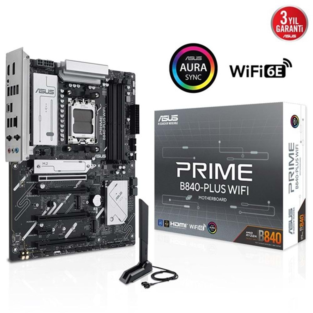 ASUS PRIME B840-PLUS WIFI-6E DDR5 HDMI-DP PCIE 4.0 AM5 ATX