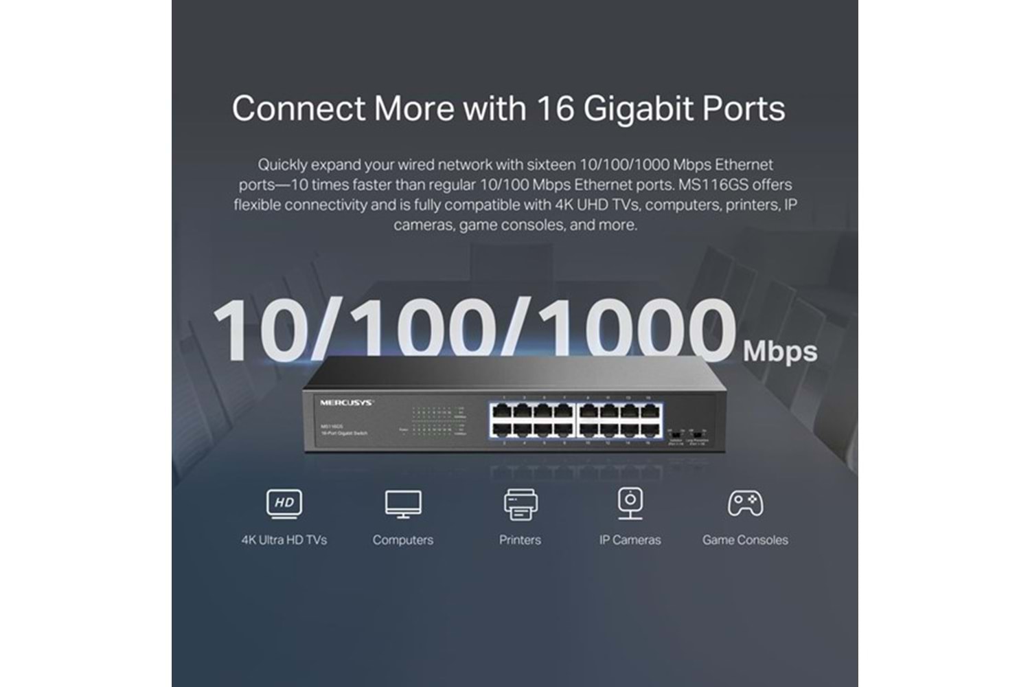 MERCUSYS 16port MS116GS GIGABIT YÖNETİLEMEZ SWITCH