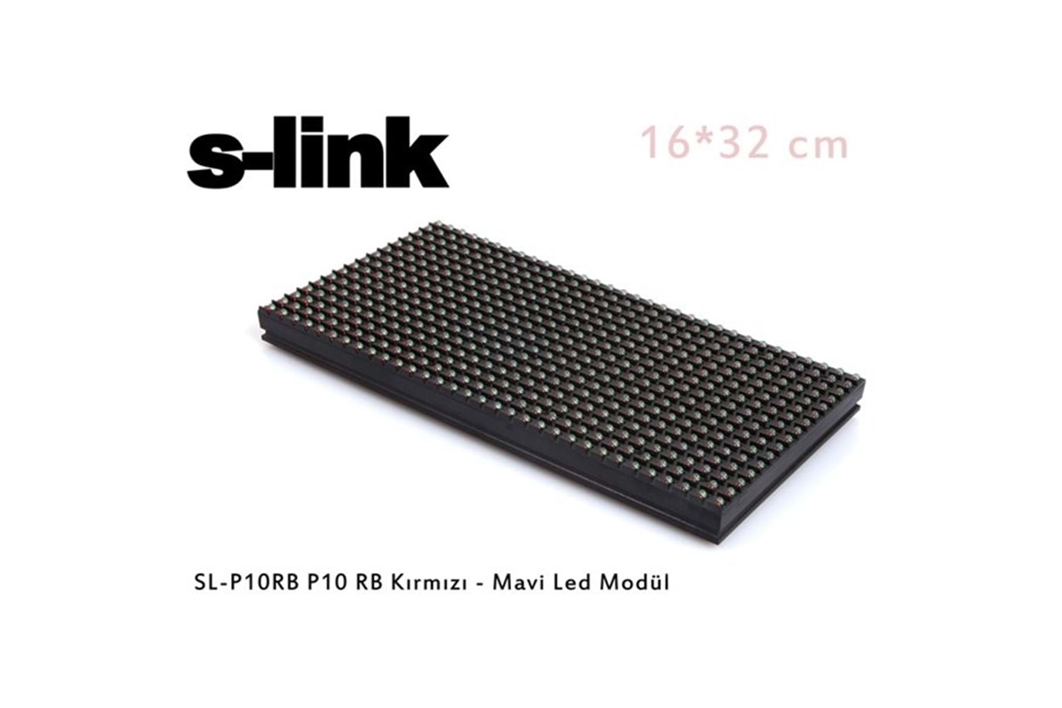 S-link SL-P10RB P10 RB Kırmızı - Mavi Led Modül
