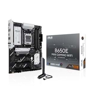 ASUS B650E MAX GAMING WIFI6E DDR5 HDMI-DP TYPE-C PCIE 5.0 AM5 ATX