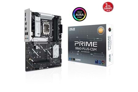 ASUS PRIME B860-PLUS CSM DDR5 HDMI-DP PCIE 5.0 1851p ATX KURUMSAL ANAKART