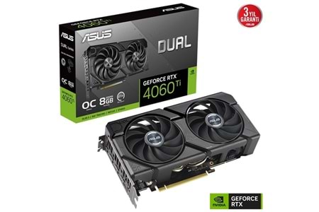 ASUS 8GB DUAL RTX4060TI-O8G-EVO GDDR6 HDMI-DP PCIE 4.0