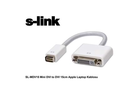 S-link SL-MDV15 Mini DVI to DVI 15cm Apple Laptop Kablosu