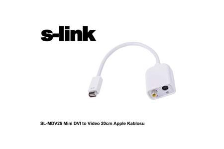 S-link SL-MDV25 Mini DVI to Video 20cm Apple Kablosu