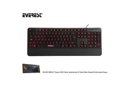 Everest KB-R61 BRIGHT Siyah USB 3 Renk Aydınlatmalı Q Sabit Bilek Destekli Multimedia Klavye