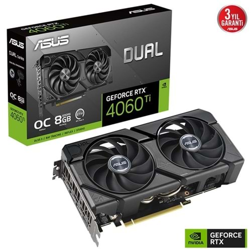 ASUS 8GB DUAL RTX4060TI-O8G-EVO GDDR6 HDMI-DP PCIE 4.0