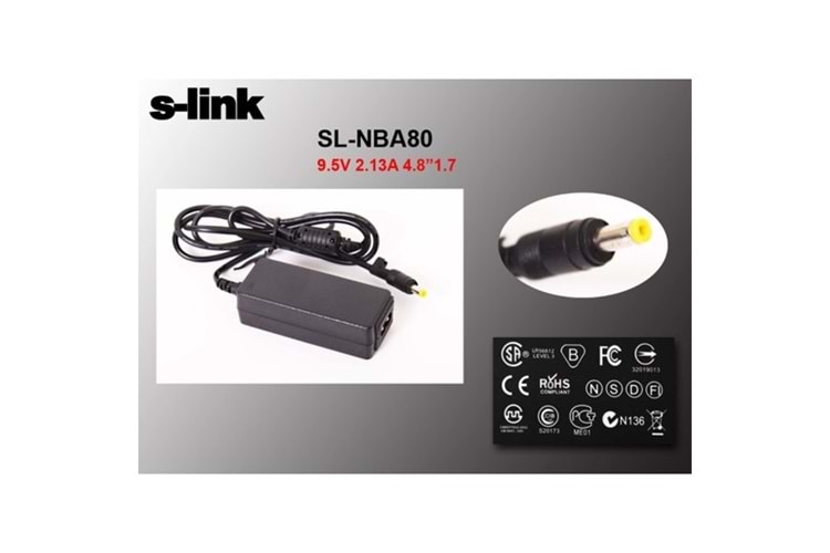 S-link SL-NBA80 22W 9.5V 2.315A 4.8*1.7 Asus Netbook Standart Adaptör