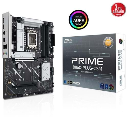 ASUS PRIME B860-PLUS CSM DDR5 HDMI-DP PCIE 5.0 1851p ATX KURUMSAL ANAKART