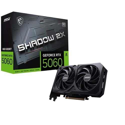 MSI RTX5060 8GB SHADOW 2X OC 128BİT GDDR7 HDMI DP PCIe 5.0
