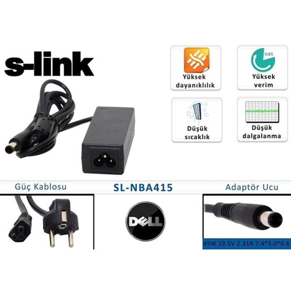 S-link SL-NBA415 45W 19.5V 2.31A 7.4*5.0*0.6 Dell Notebook Standart Adaptör